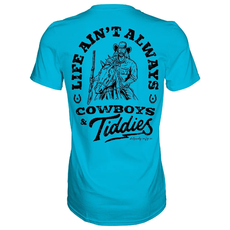 Life Ain't Always Cowboy's and Titties Men's T-Shirt