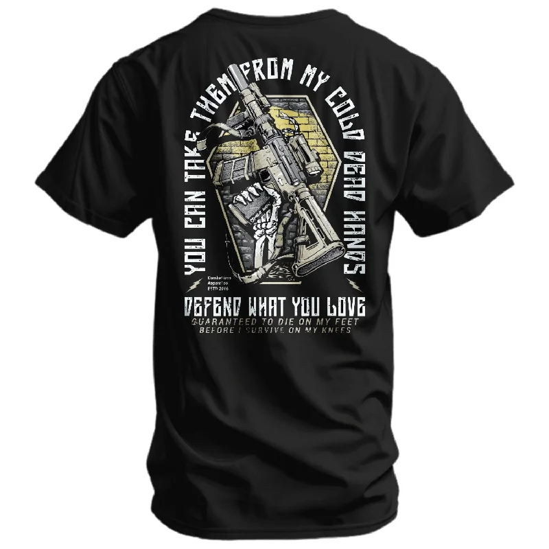 You Can Take Them From My Cold Dead Hands Men's T-Shirt