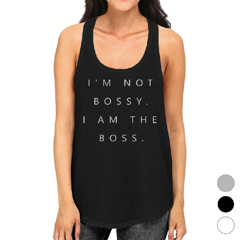 I'm Not Bossy Womens Funny Saying Racerback Tank Top Gift For Her