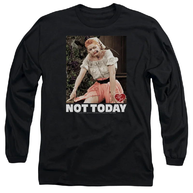 I Love Lucy Long Sleeve T-Shirt Not Today Black Tee