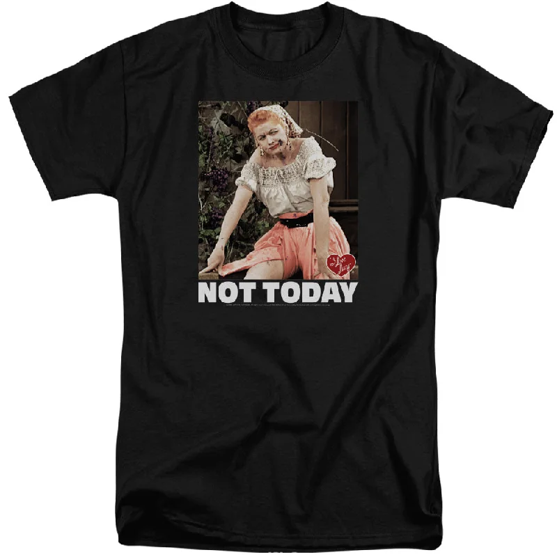 I Love Lucy Tall T-Shirt Not Today Black Tee