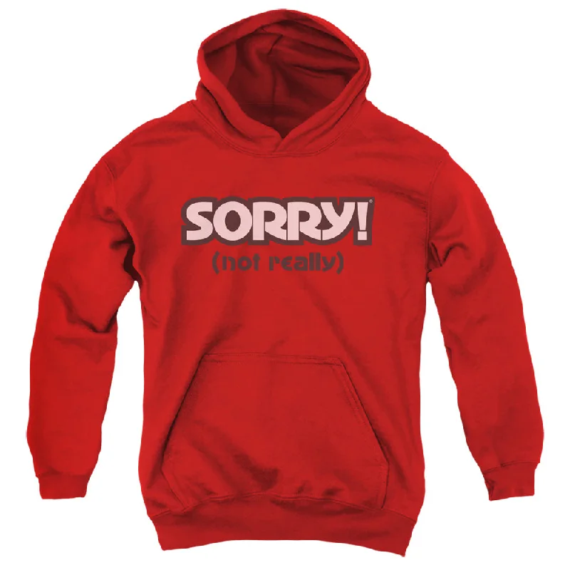 Sorry Kids Hoodie Not Really Red Hoody