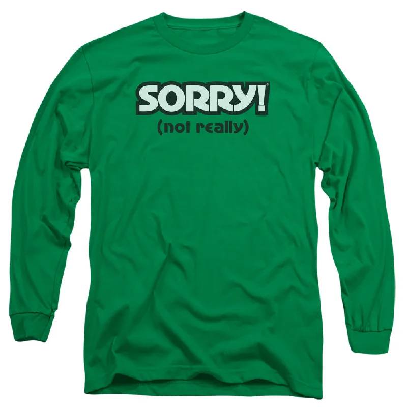 Sorry Long Sleeve T-Shirt Not Really Kelly Tee